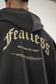 FEARLESS HOODIE